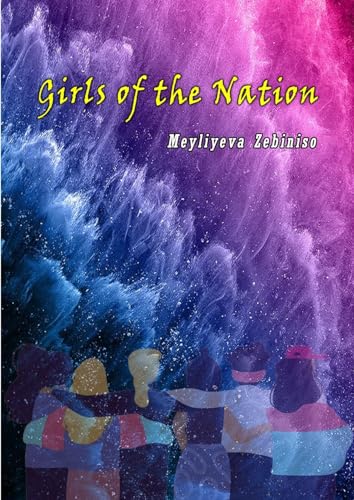 Girls of the Nation von Taemeer Publications