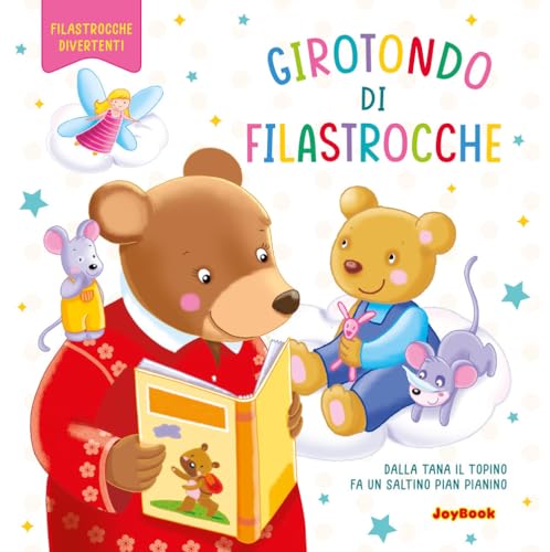 Girotondo delle filastrocche. Ediz. a colori von Joybook
