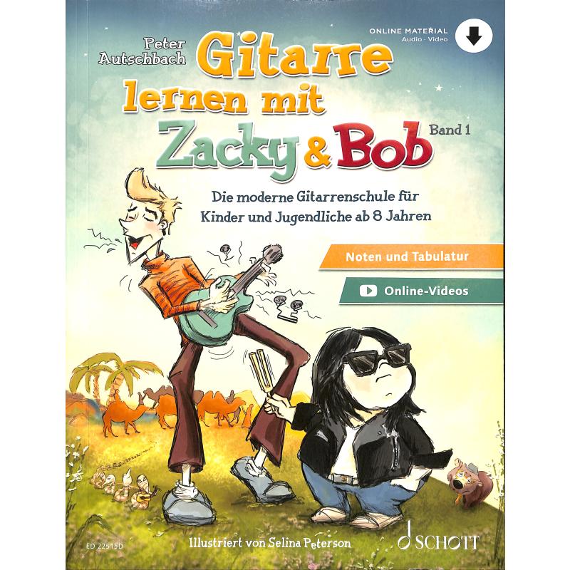 Gitarre lernen mit Zacky + Bob 1 Gitarre lernen mit Zacky + Bob 1