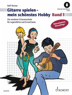 Gitarre spielen - mein schönstes Hobby. Band 1 von Schott Music, Mainz