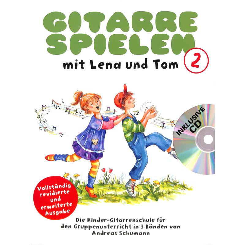 Gitarre spielen mit Lena und Tom 2 Gitarre spielen mit Lena und Tom 2