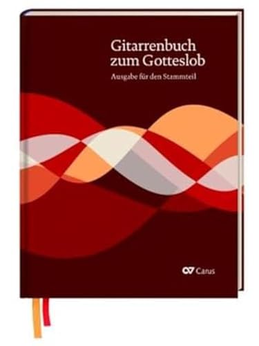 Gitarrenbuch zum Gotteslob: Ausgabe für den Stammteil (Musik zum Gotteslob) von Carus-Verlag Stuttgart