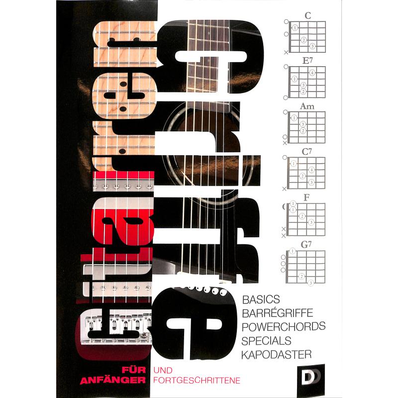 Gitarrengriffe fuer Anfänger + Fortgeschrittene Gitarrengriffe fuer Anfänger + Fortgeschrittene
