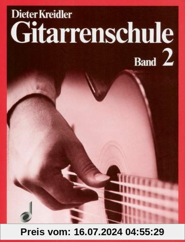 Gitarrenschule: für Einzel- oder Gruppenunterricht. Band 2. Gitarre.