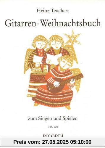 Gitarrenweihnachtsbuch. Gitarre Gitarrenweihnachtsbuch. Gitarre