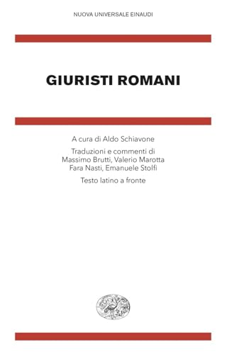 Giuristi romani. Testo latino a fronte (Nuova Universale Einaudi) von Einaudi