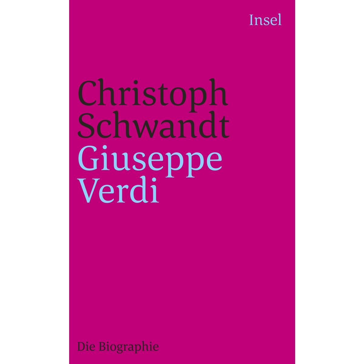 Giuseppe Verdi von Insel Verlag GmbH