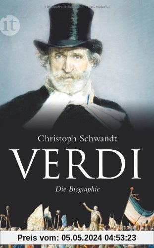 Giuseppe Verdi: Die Biographie (insel taschenbuch)
