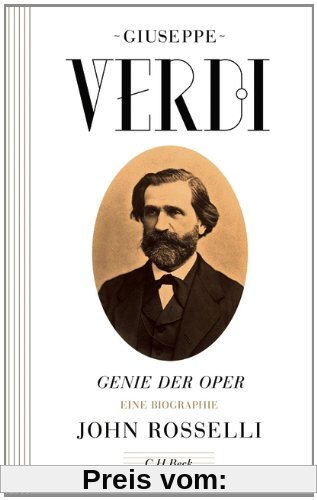 Giuseppe Verdi: Genie der Oper