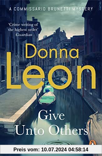 Give Unto Others (A Commissario Brunetti Mystery)