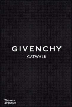 Givenchy Catwalk von Thames & Hudson Ltd