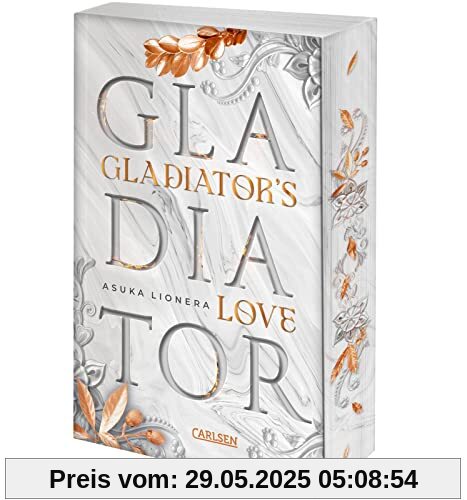 Gladiator's Love. Vom Feuer gezeichnet: Fantasy-Liebesroman über eine Sklavin, die für Liebe und Freiheit kämpft I Hochwertig veredelt mit einseitigem farbigen Buchschnitt