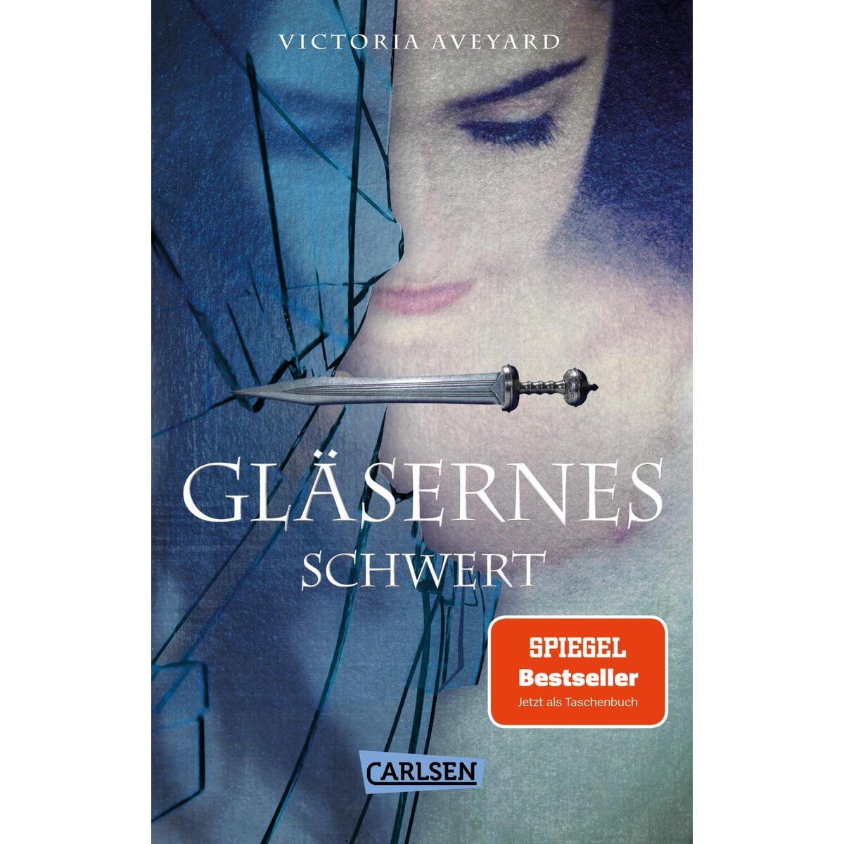 Gläsernes Schwert (Die Farben des Blutes 2) von Carlsen Verlag GmbH