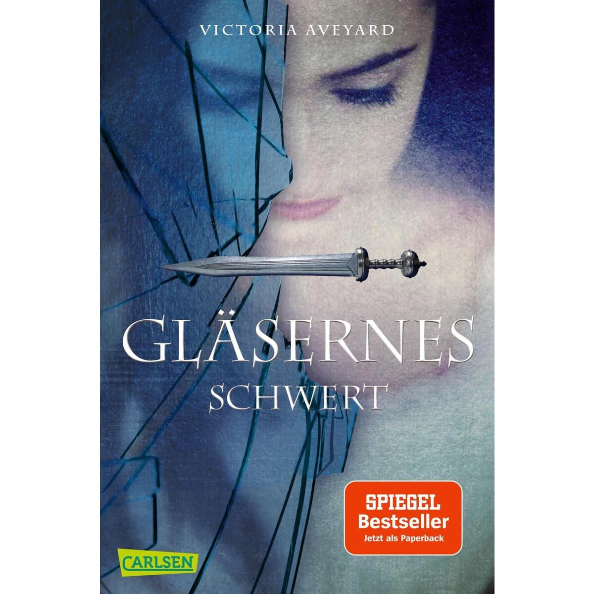 Gläsernes Schwert (Die Farben des Blutes 2) von Carlsen Verlag GmbH