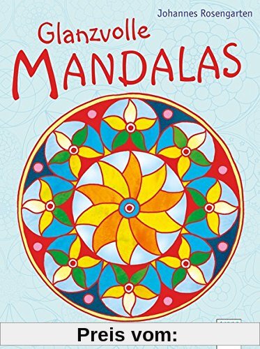 Glanzvolle Mandalas: Freude der Entspannung: