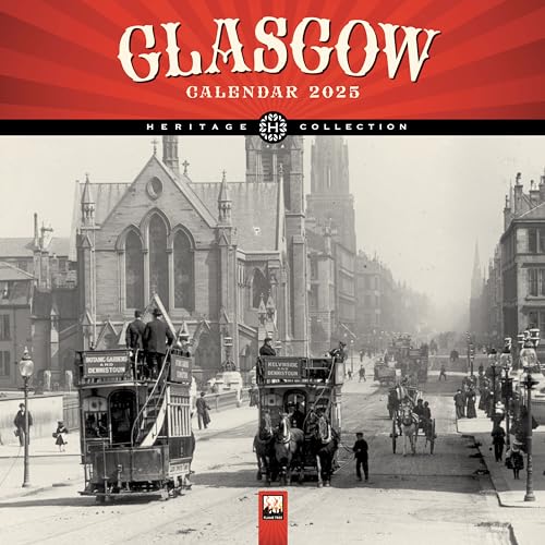 Glasgow Heritage Wall Calendar 2025 (Art Calendar) von Flame Tree Publishing