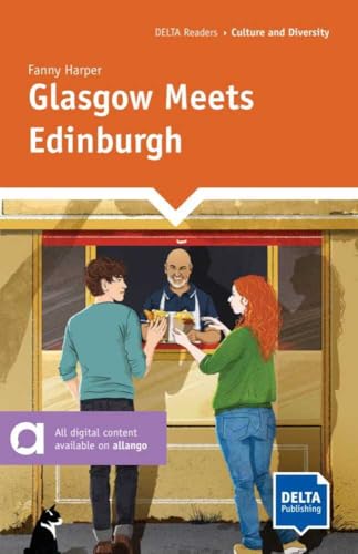 Glasgow Meets Edinburgh: Reader with audios and digital extras