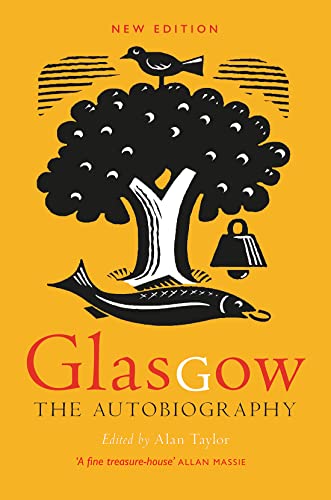 Glasgow: the Autobiography von Birlinn Ltd