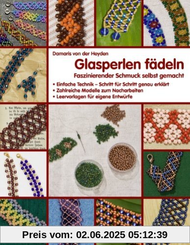 Glasperlen fädeln: Faszinierender Schmuck selbst gemacht