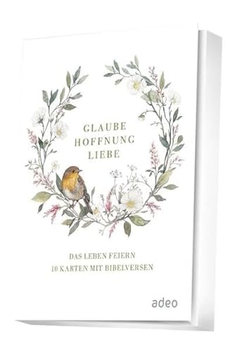 Glaube, Hoffnung, Liebe - Faltkarten-Set: Das Leben feiern - 10 Karten mit Bibelversen