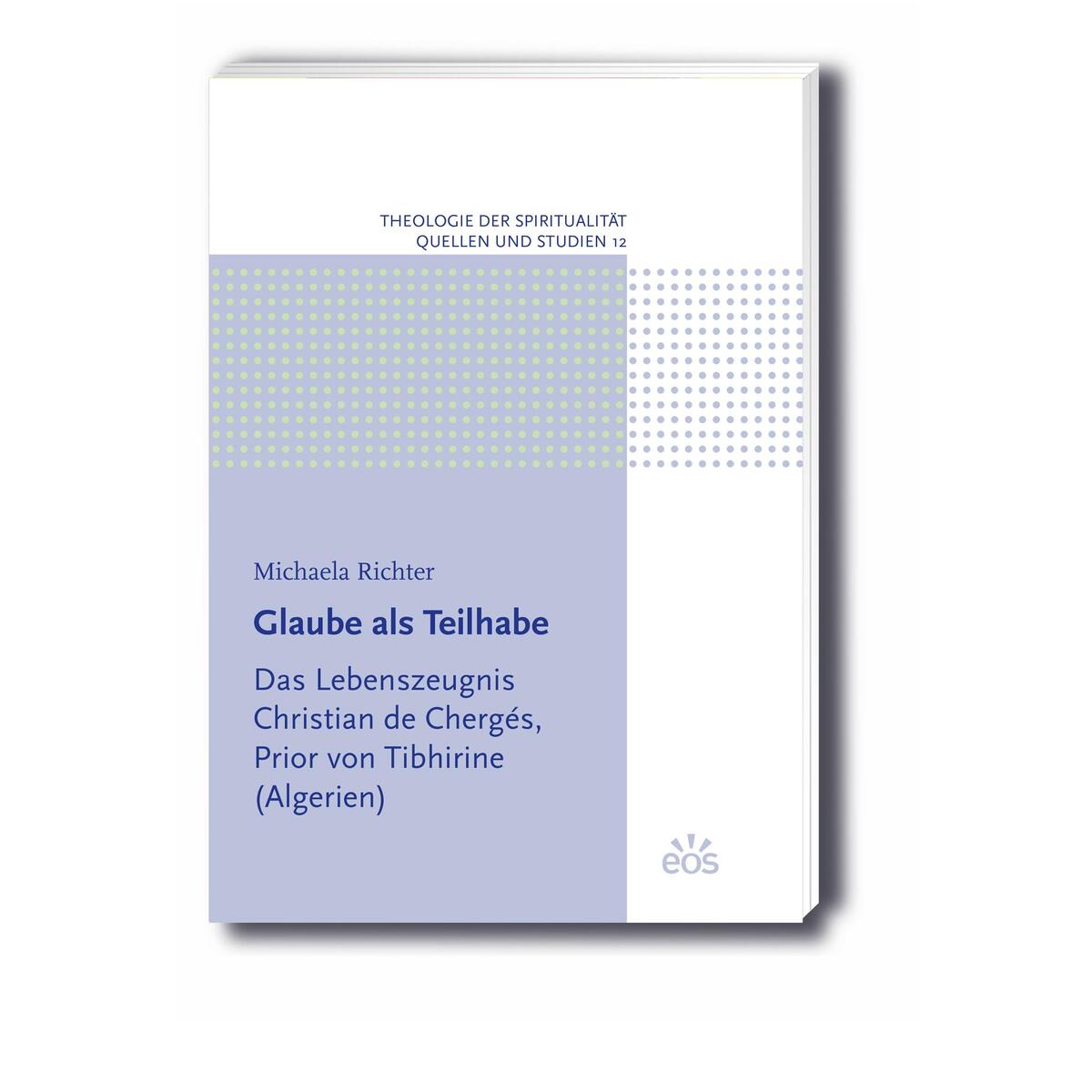 Glaube als Teilhabe Glaube als Teilhabe von Eos Verlag U. Druck
