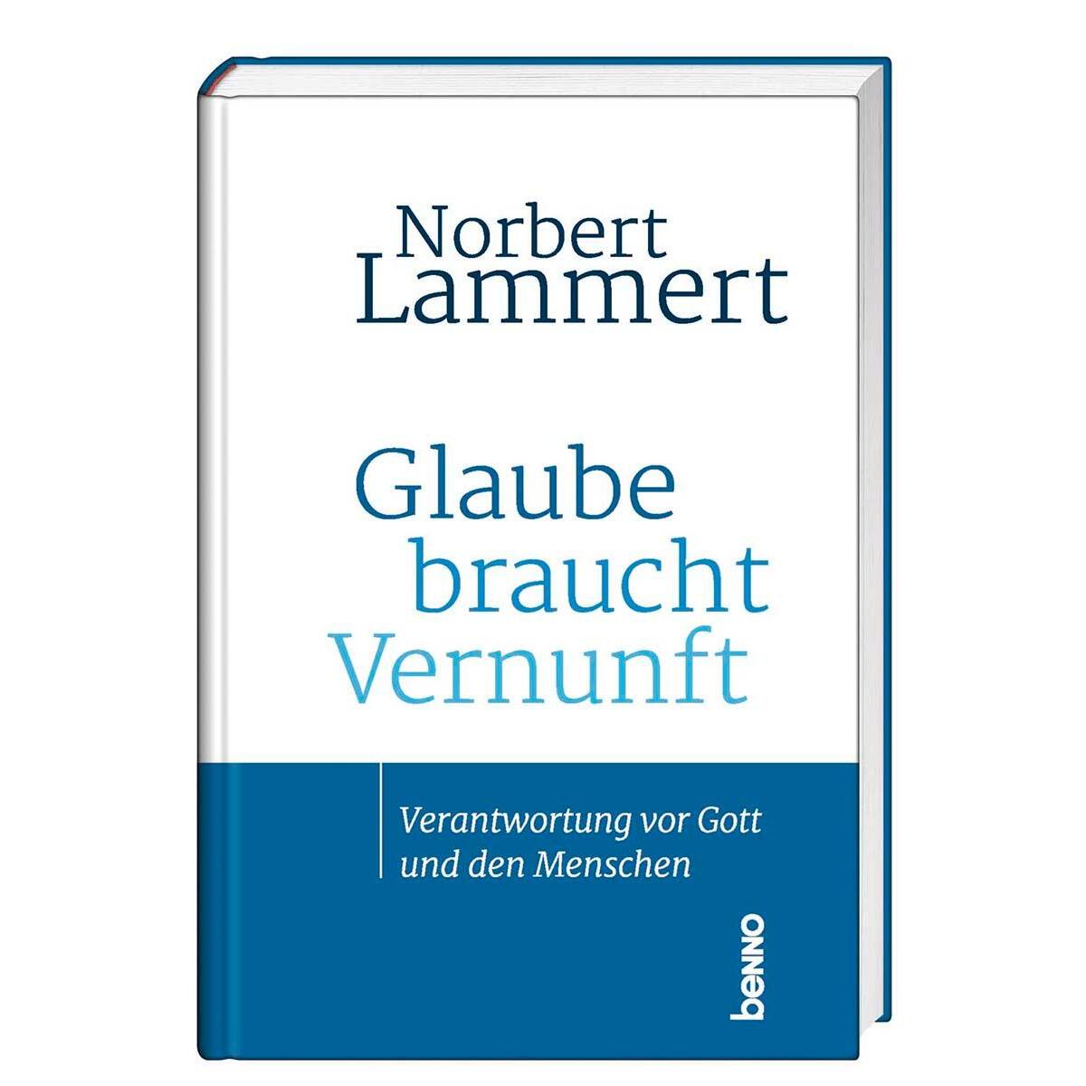 Glaube braucht Vernunft von St. Benno Verlag