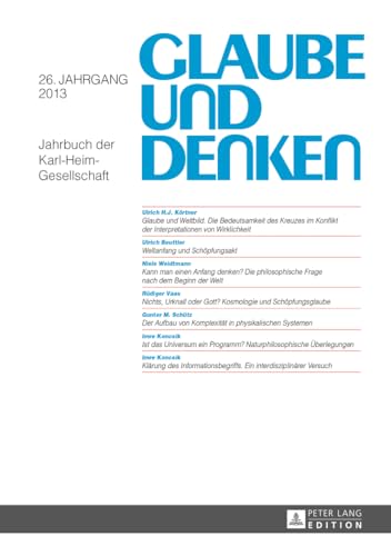 Glaube und Denken: Jahrbuch der Karl-Heim-Gesellschaft- 26. Jahrgang 2013