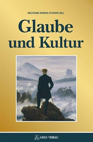 Glaube und Kultur von ARES Verlag