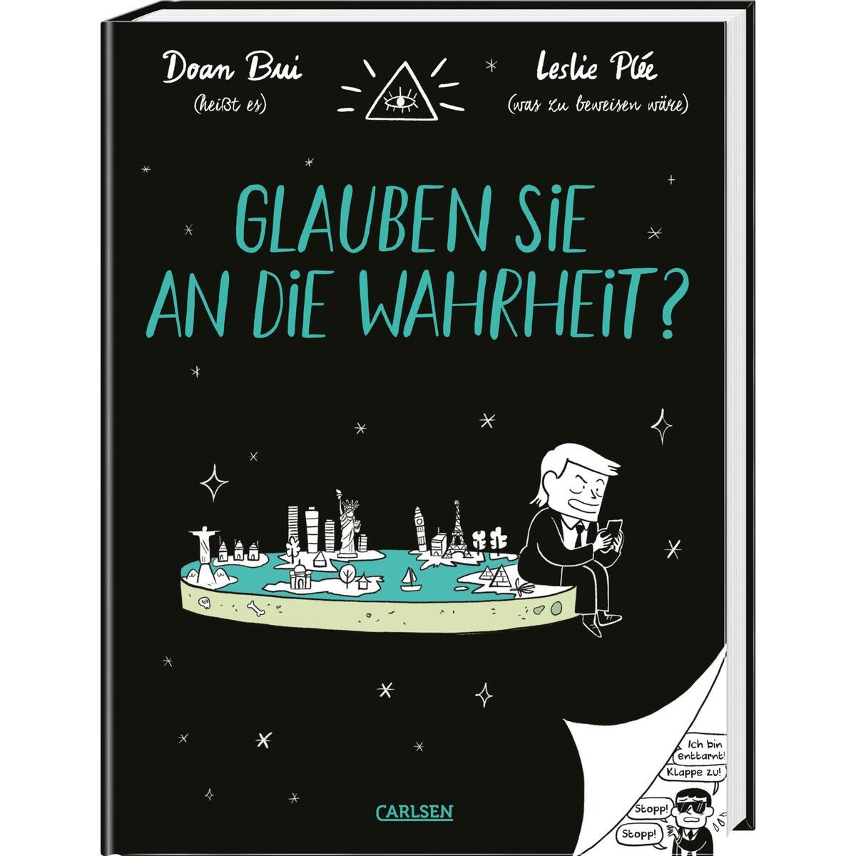 Glauben Sie an die Wahrheit? Glauben Sie an die Wahrheit? von Carlsen Verlag GmbH