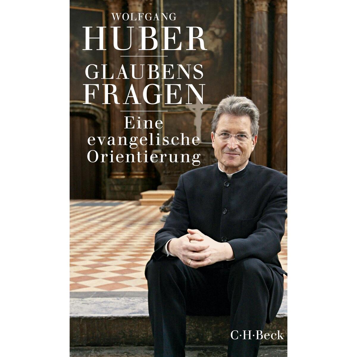 Glaubensfragen von C.H.Beck