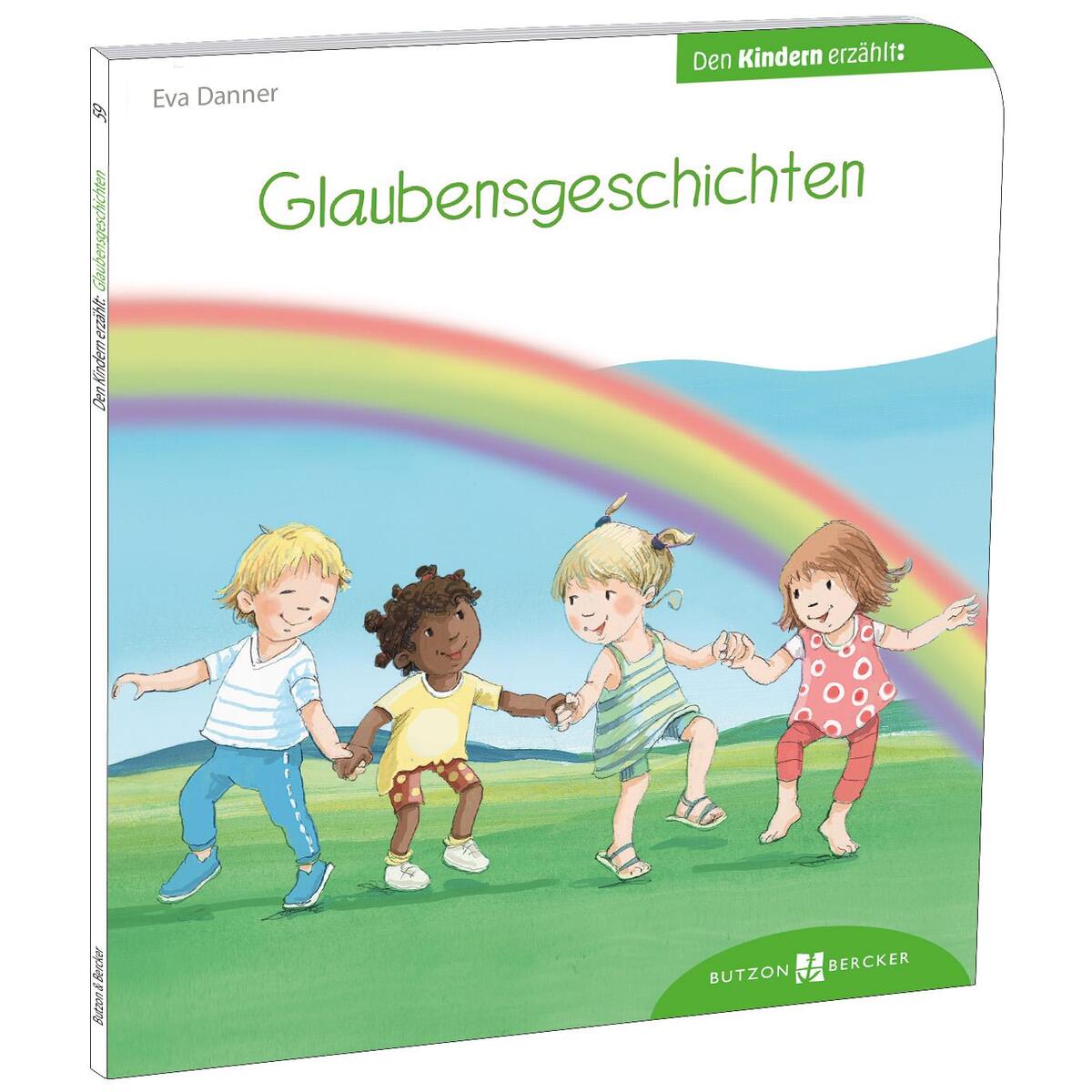 Glaubensgeschichten den Kindern erzählt (1 Stück) von Butzon und Bercker