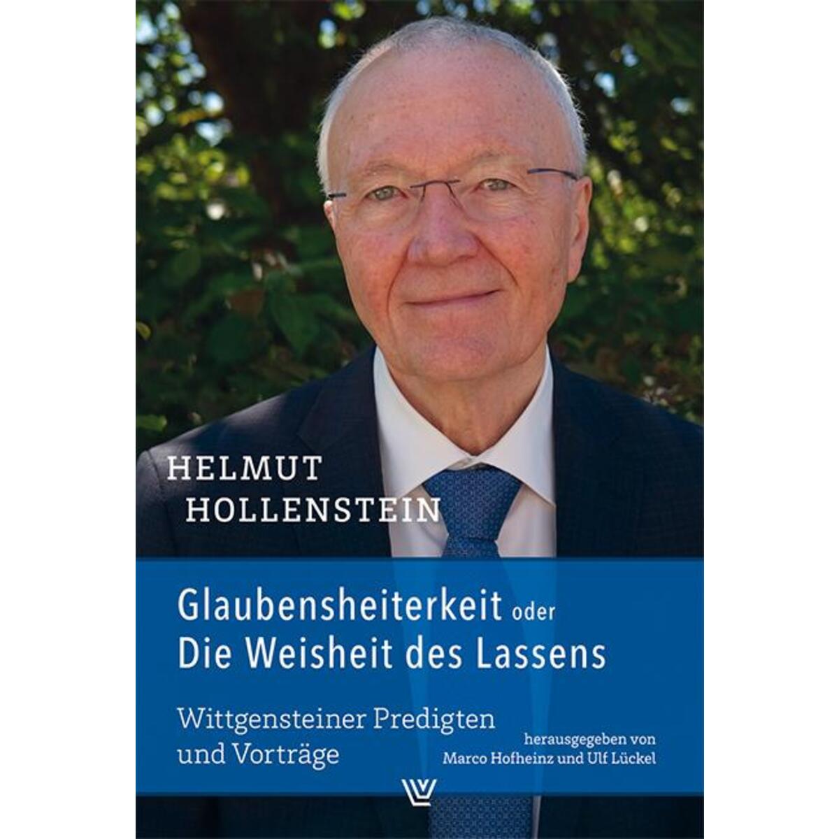 Glaubensheiterkeit oder Die Weisheit des Lassens Glaubensheiterkeit oder Die Weisheit des Lassens von Luther-Verlag, Bielefeld