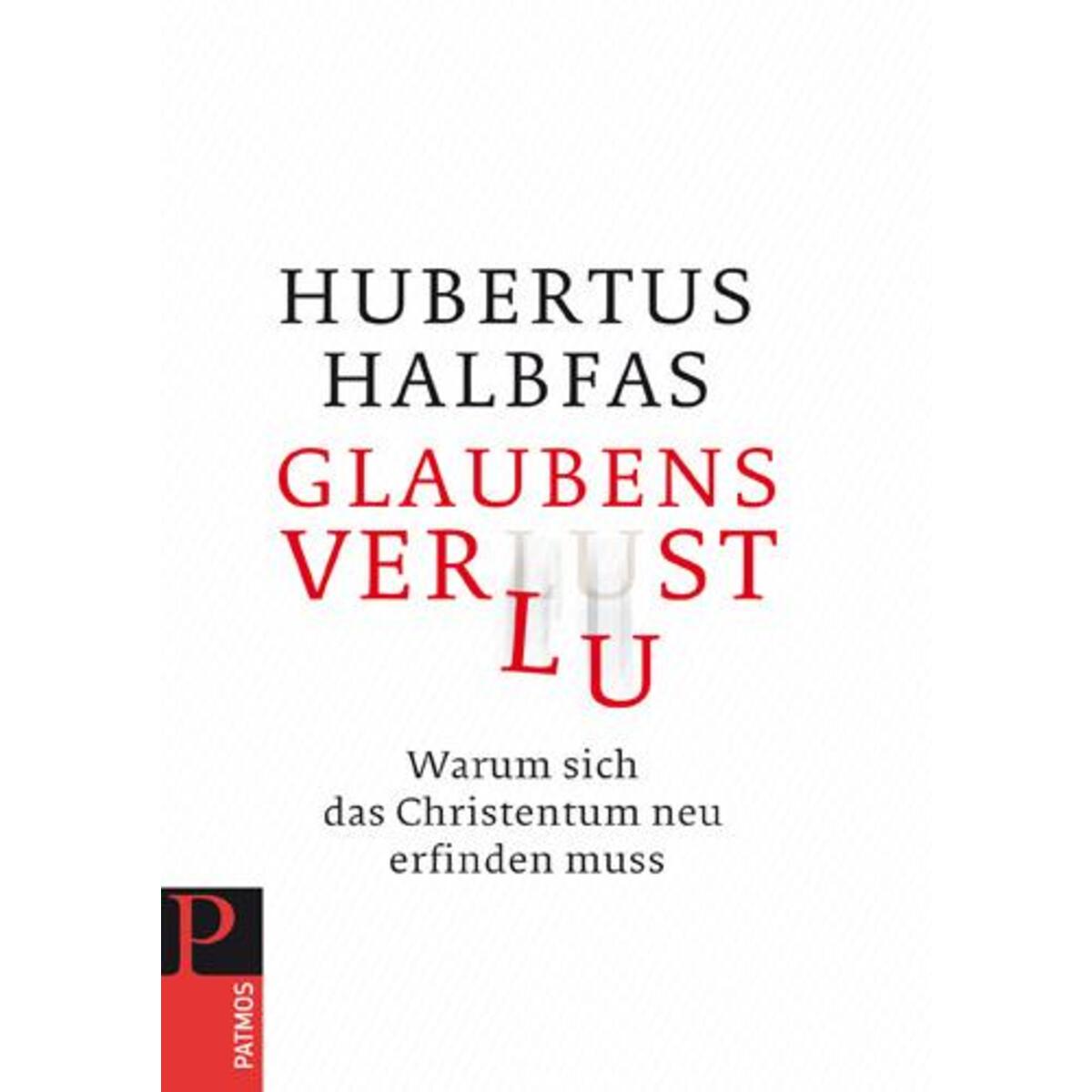 Glaubensverlust Glaubensverlust von Patmos-Verlag