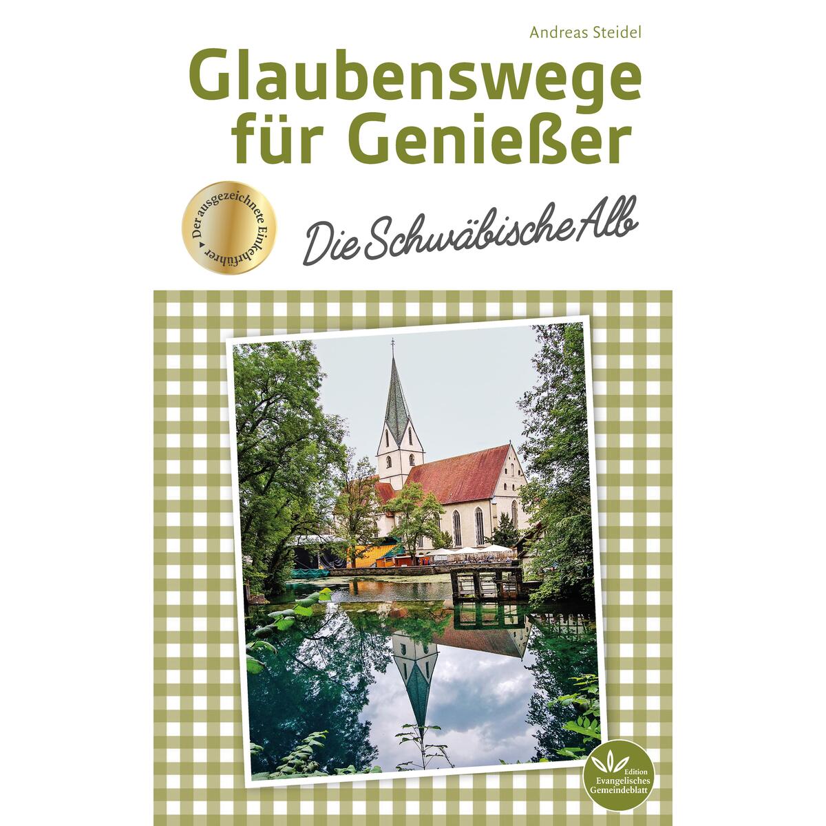 Glaubenswege für Genießer von Verlag d. Evangel. Ges.