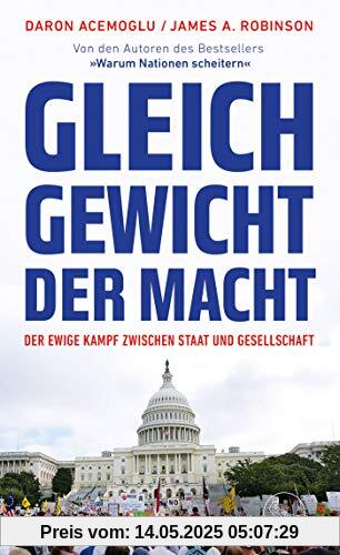 Gleichgewicht der Macht: Der ewige Kampf zwischen Staat und Gesellschaft Gleichgewicht der Macht: Der ewige Kampf zwischen Staat und Gesellschaft