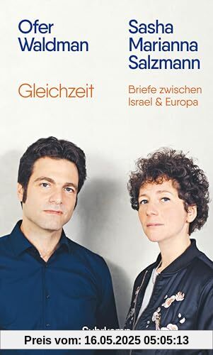 Gleichzeit: Briefe zwischen Israel und Europa | Das berührende Zeugnis einer Freundschaft in der Welt nach dem 7. Oktober 2023 Gleichzeit: Briefe zwischen Israel und Europa | Das berührende Zeugnis einer Freundschaft in der Welt nach dem 7. Oktober 2023