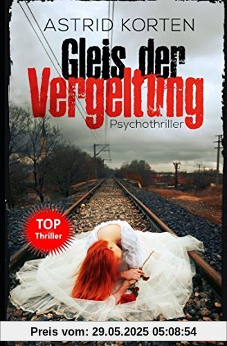 Gleis der Vergeltung Gleis der Vergeltung