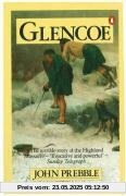 Glencoe: The Story of the Massacre