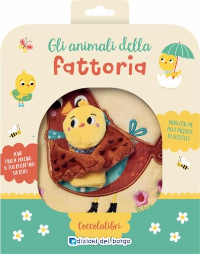 Gli animali della fattoria. Coccolalibri. Ediz. a colori. Con burattino da dito Gli animali della fattoria. Coccolalibri. Ediz. a colori. Con burattino da dito von Edizioni del Borgo