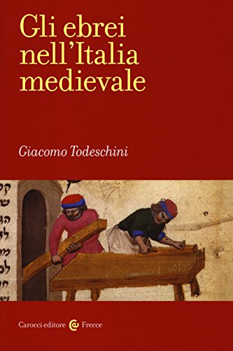 Gli ebrei nell'Italia medievale (Frecce)