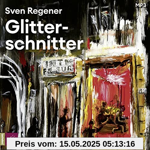 Glitterschnitter: Roman