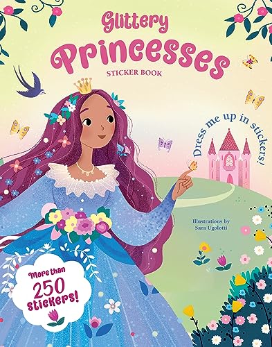 Glittery Princesses Sticker Book (Glittery Sticker Book)