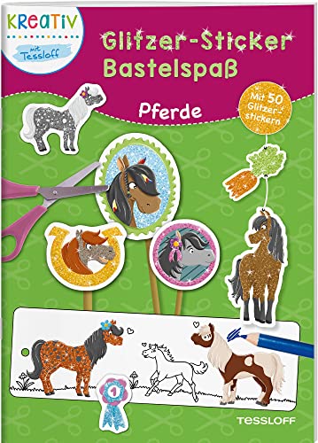 Glitzer-Sticker Bastelspaß. Pferde: Pferdestarker Bastelspaß ab 5 Jahren (Spielen & Beschäftigen) Glitzer-Sticker Bastelspaß. Pferde: Pferdestarker Bastelspaß ab 5 Jahren (Spielen & Beschäftigen)