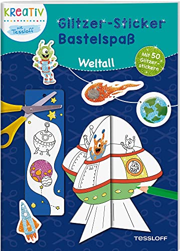 Glitzer-Sticker Bastelspaß. Weltall: Galaktischer Bastelspaß ab 5 Jahren