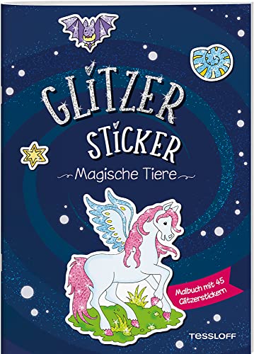 Glitzer-Sticker Malbuch. Magische Tiere: Mit 45 glitzernden Stickern (Malbücher und -blöcke) Glitzer-Sticker Malbuch. Magische Tiere: Mit 45 glitzernden Stickern (Malbücher und -blöcke) von Tessloff