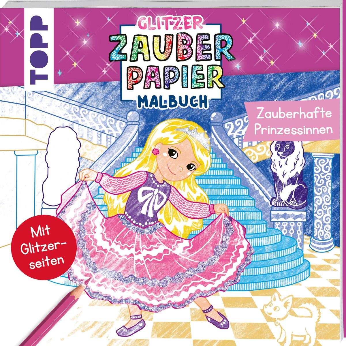 Glitzer Zauberpapier Malbuch Zauberhafte Prinzessinnen von Frech Verlag GmbH