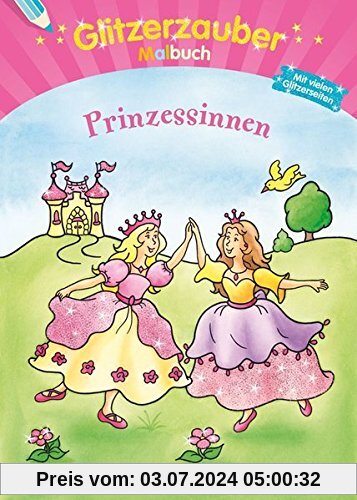 Glitzerzauber Malbuch Prinzessinnen (Malbücher und -blöcke)