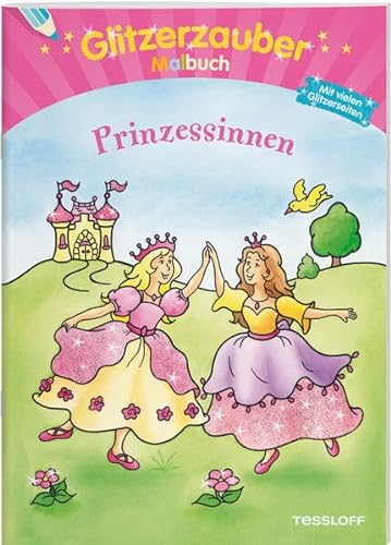 Glitzerzauber Malbuch Prinzessinnen: Mit vielen Glitzerseiten (Malbücher und -blöcke)