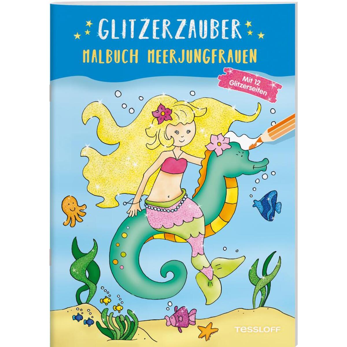 Glitzerzauber Malbuch. Meerjungfrauen von Tessloff Verlag