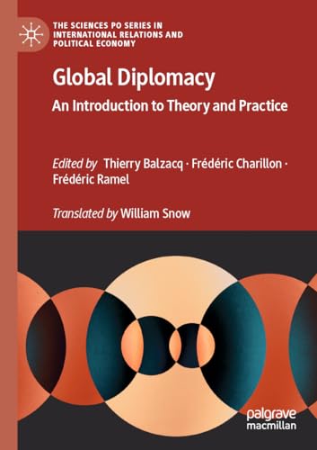Global Diplomacy: An Introduction to Theory and Practice (The Sciences Po Series in International Relations and Political Economy) von MACMILLAN